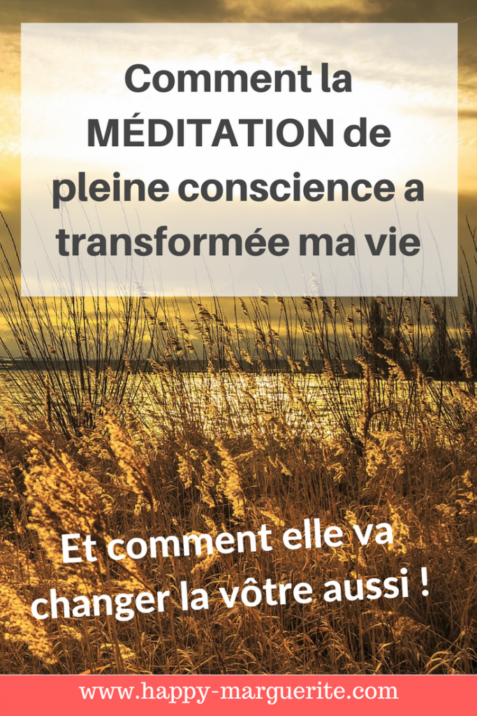 Méditation de pleine conscience bienfaits