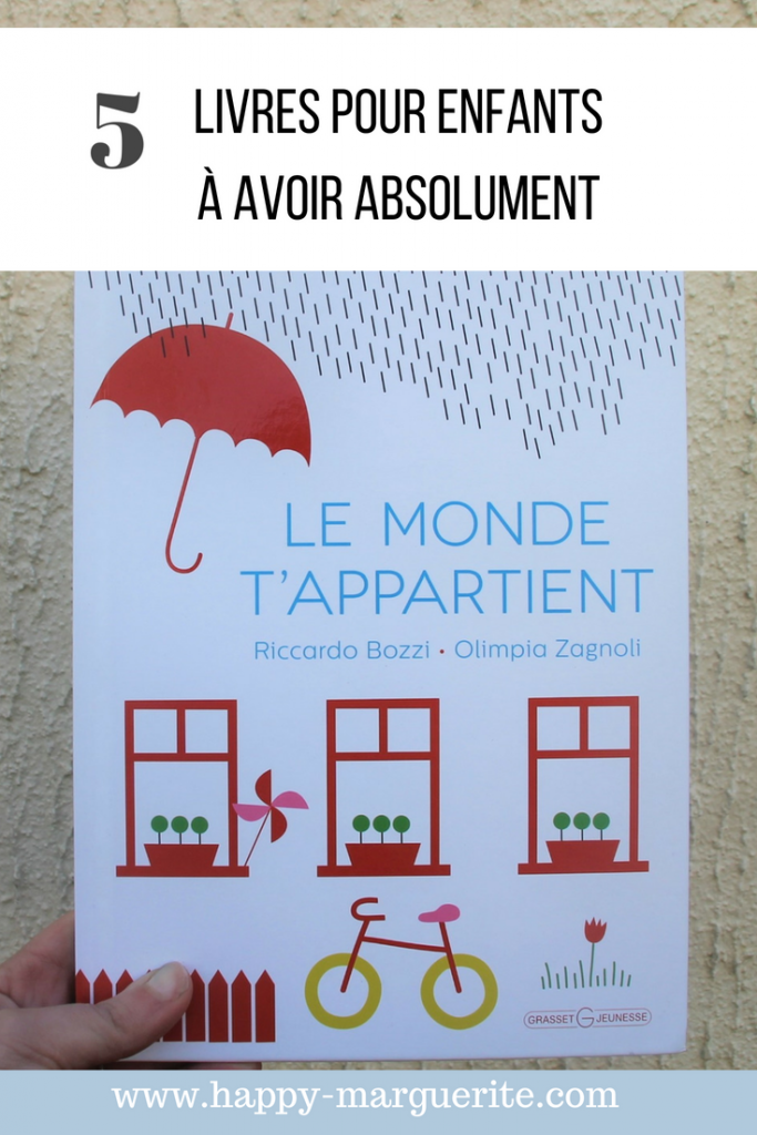 5 beaux livres pour enfants à avoir absolument