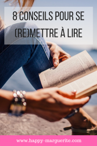 Conseils pour apprécier la lecture