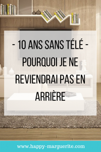 Pourquoi je n'ai plus de télé depuis 10 ans