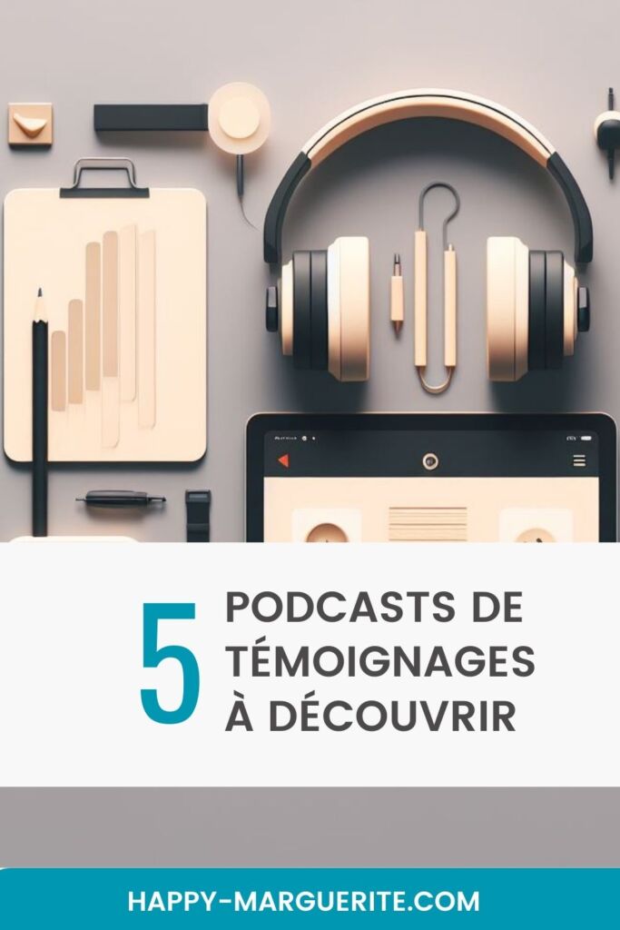 podcast histoire de vie 